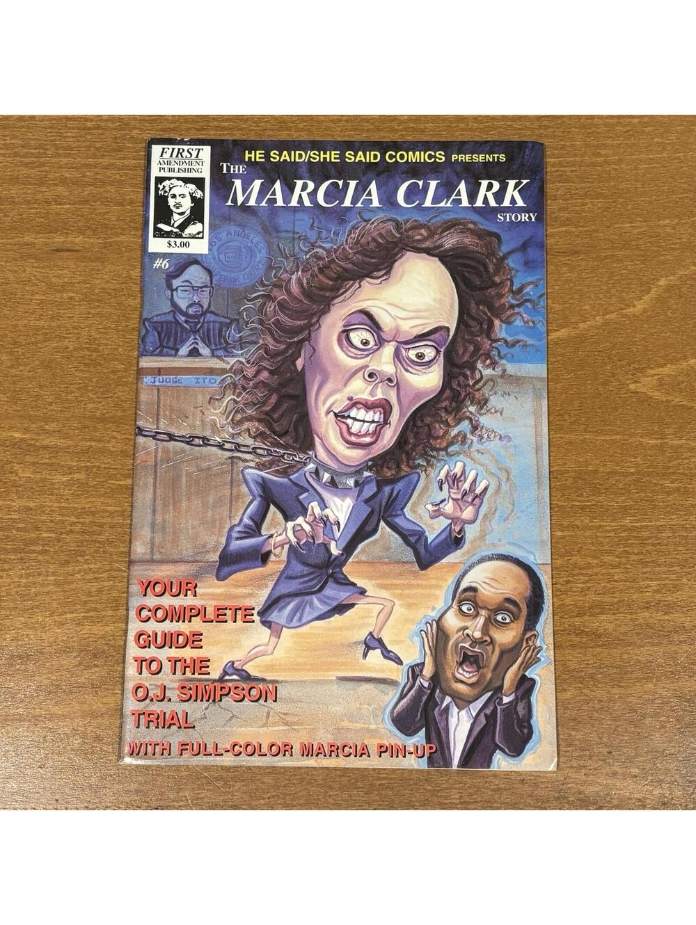 Marcia Clark Robert Shapiro He Said She Said Comic Book #6 OJ Simpson Trial